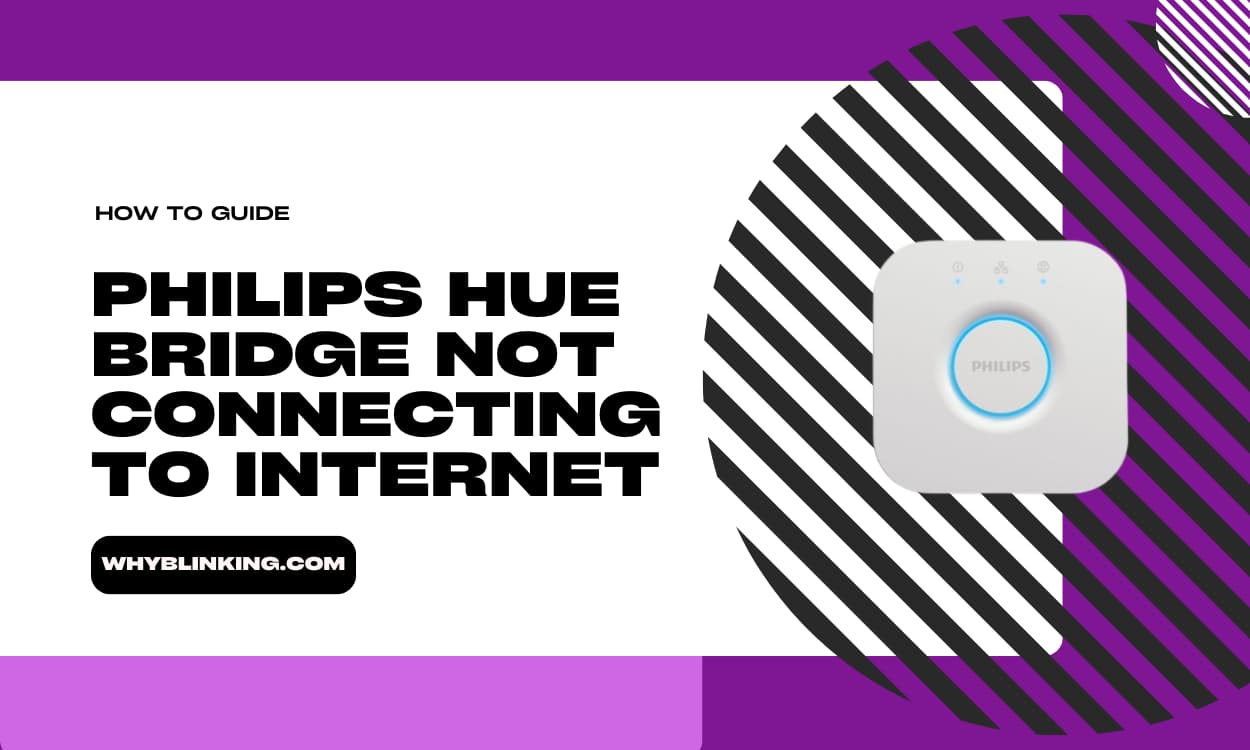 Philips Hue Bridge Not Connecting to Internet